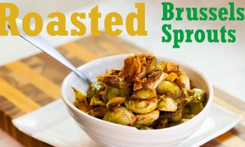 Roasted Brussels Sprouts