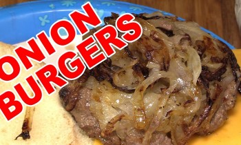 Onion Burgers by the BBQ Pit Boys